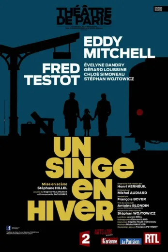 Affiche d'une pièce "Un Singe en Hiver" au Théâtre de Paris avec Eddy Mitchell, Fred Testot.